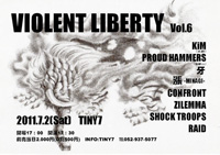 【Violent Liberty vol,6】 07/02(sat)@名古屋Tiny7